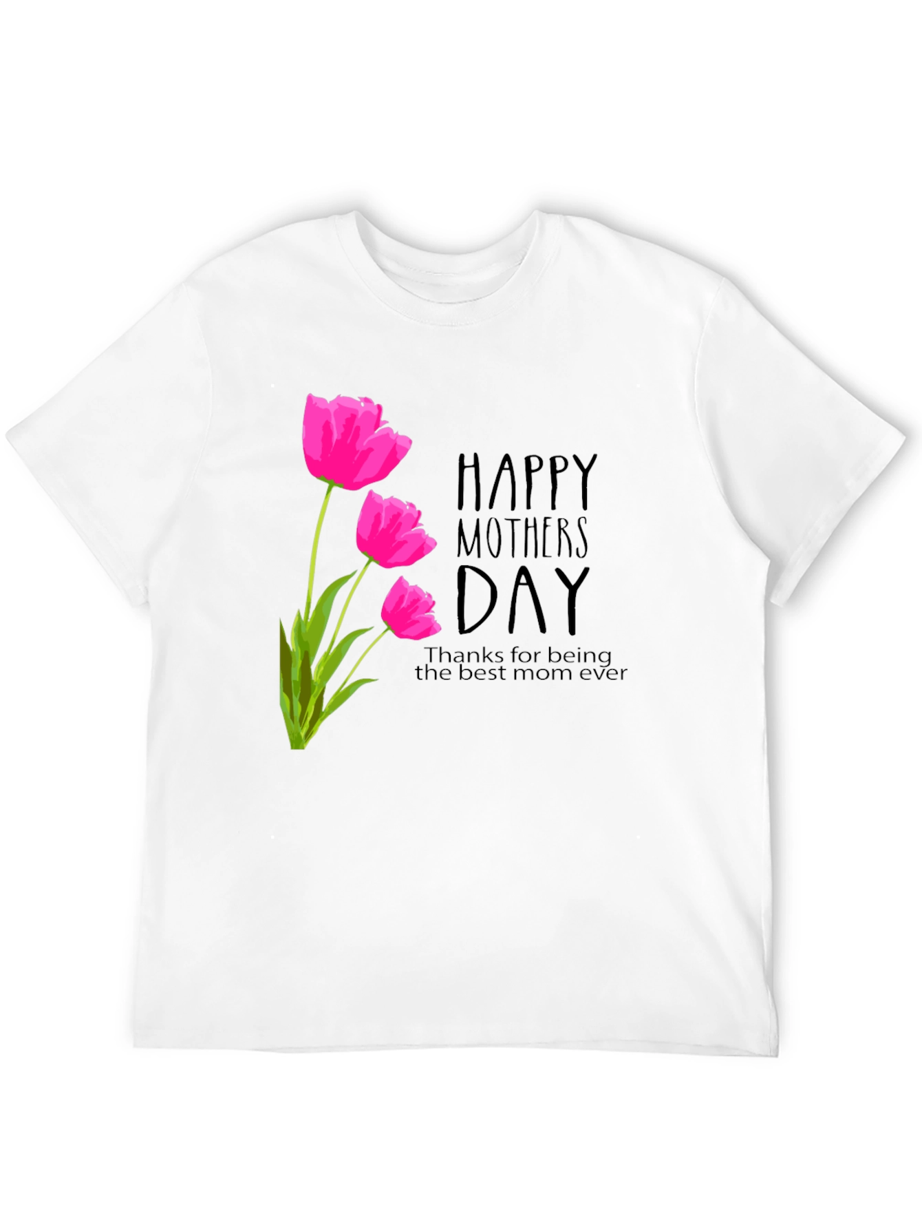 Happy Mothers Day Tulip Graphic T-Shirt