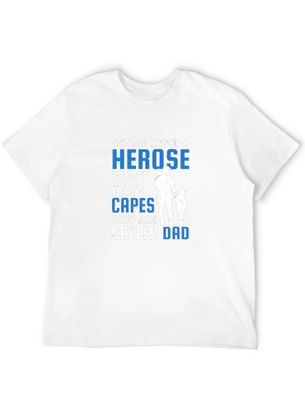Super Dad Graphic Tee - Hero Without a Cape