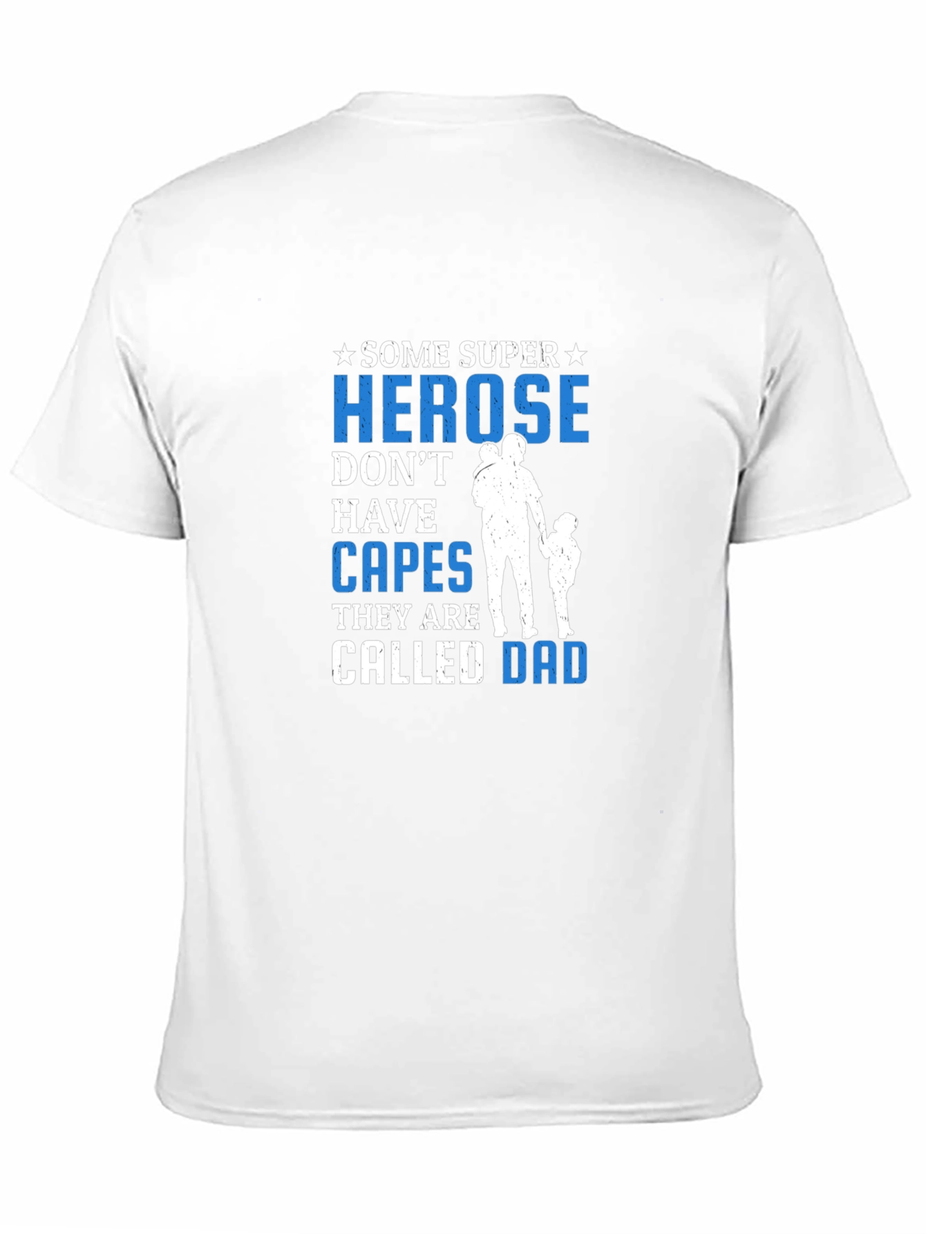 Super Dad Graphic Tee - Hero Without a Cape