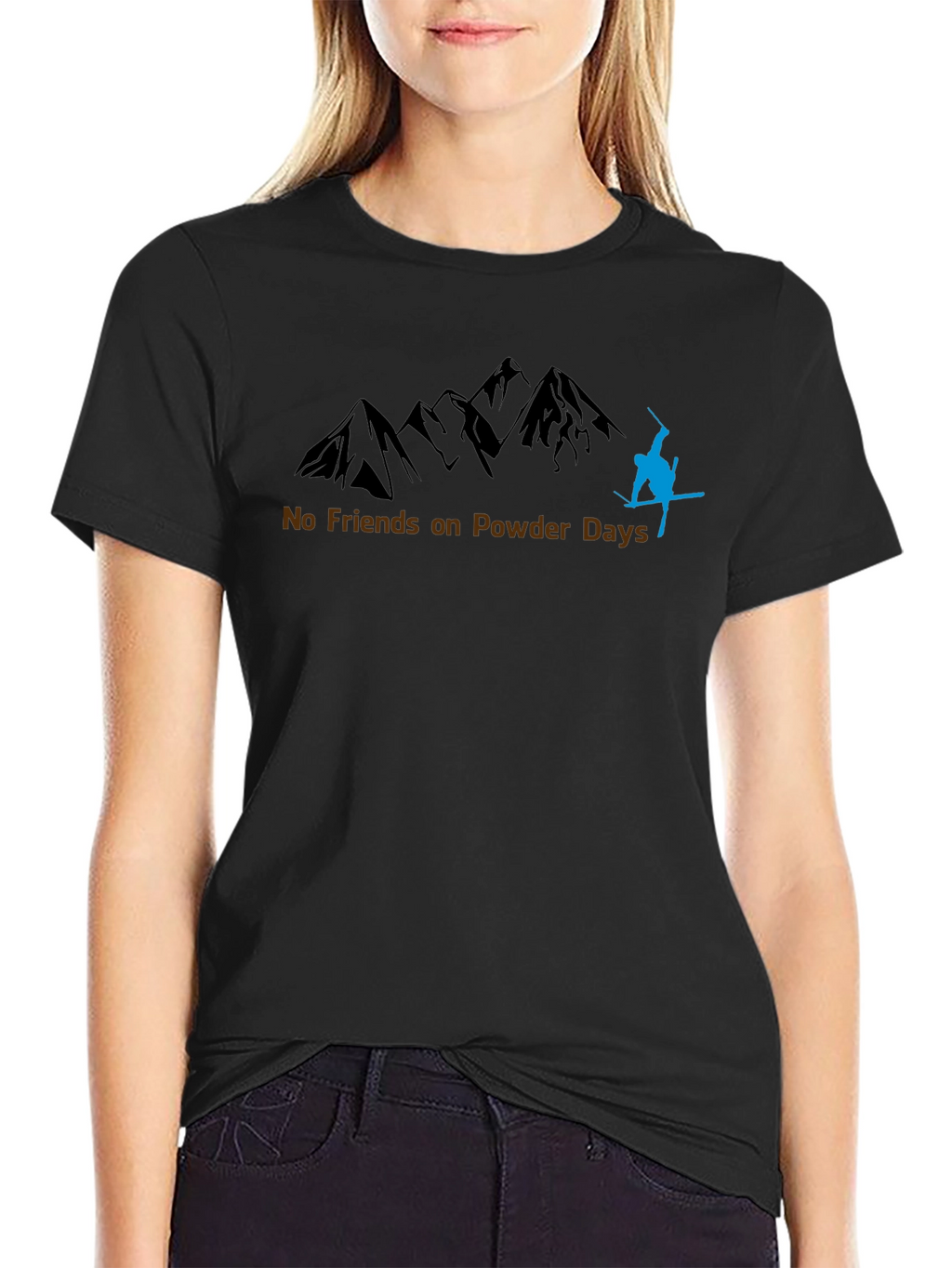 No Friends on Powder Days T-Shirt