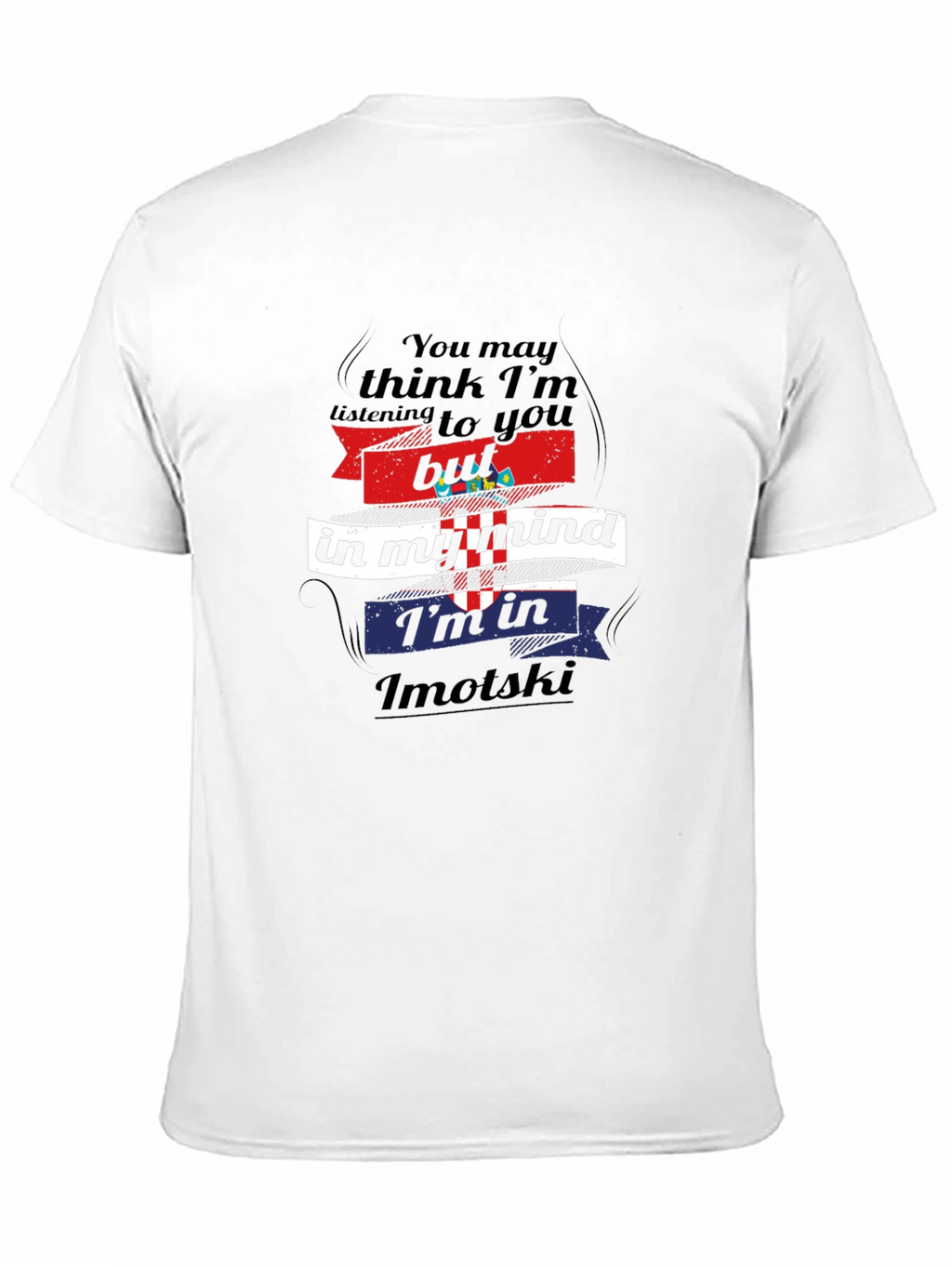 Imotski Croatia Mind T-Shirt