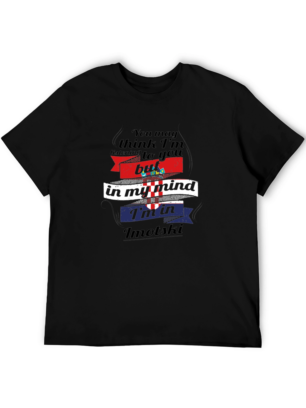 Imotski Croatia Mind T-Shirt