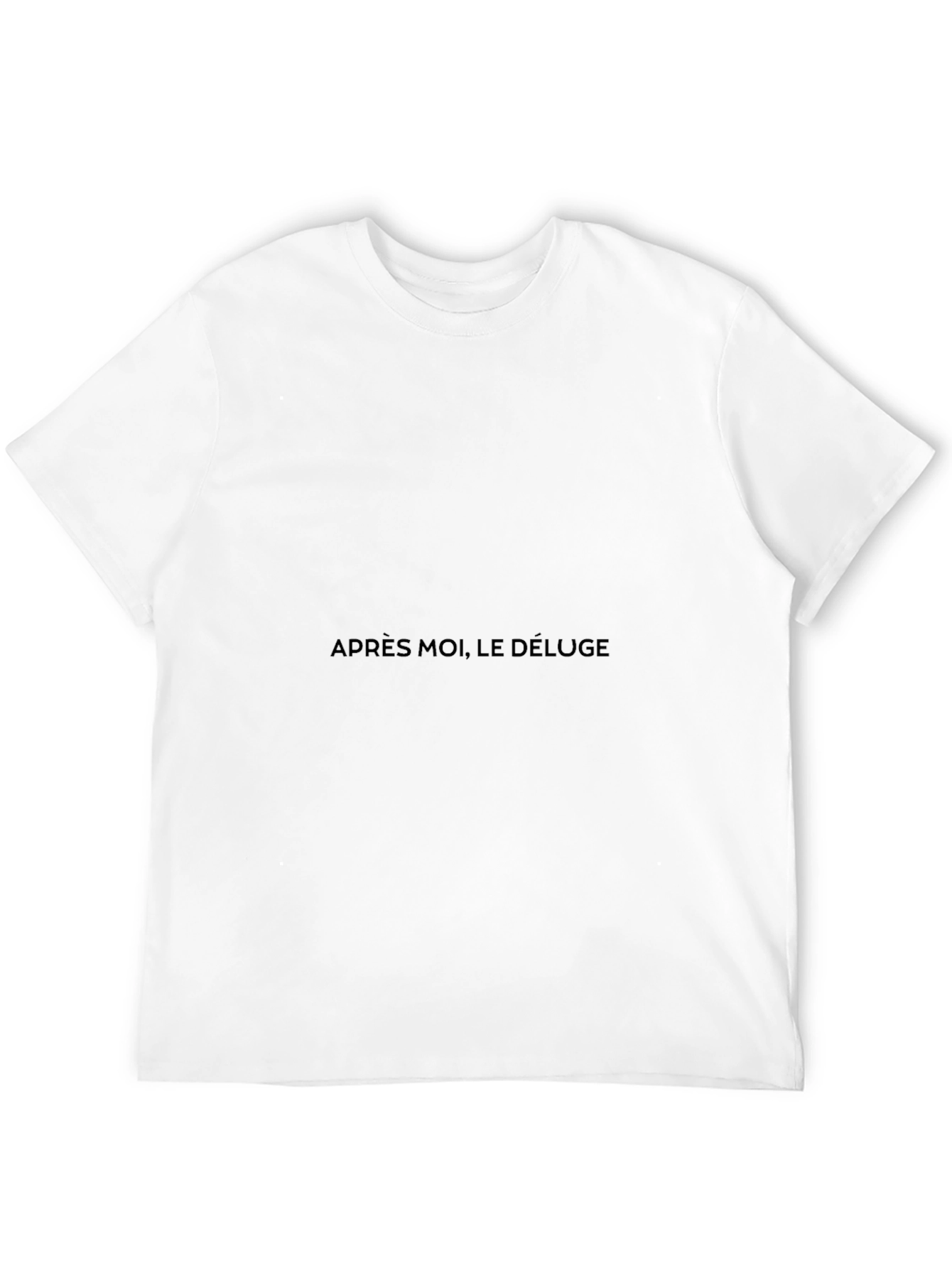 Après Moi Le Déluge Black T-Shirt