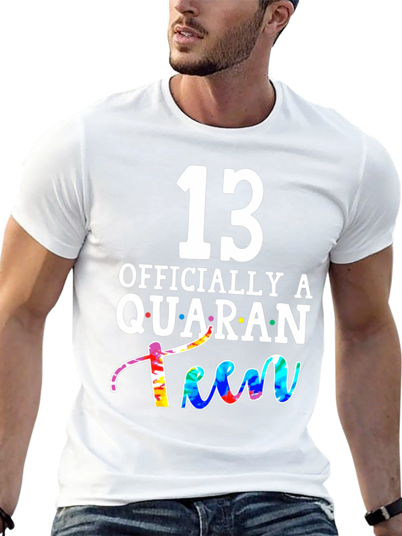 QuaranTEEN Birthday T-Shirt - 13th Birthday