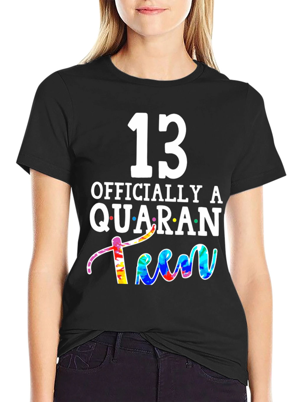 QuaranTEEN Birthday T-Shirt - 13th Birthday