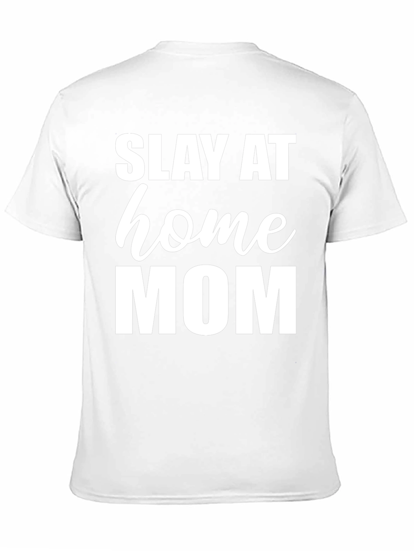 Slay At Home Mom Graphic Tee - Unisex