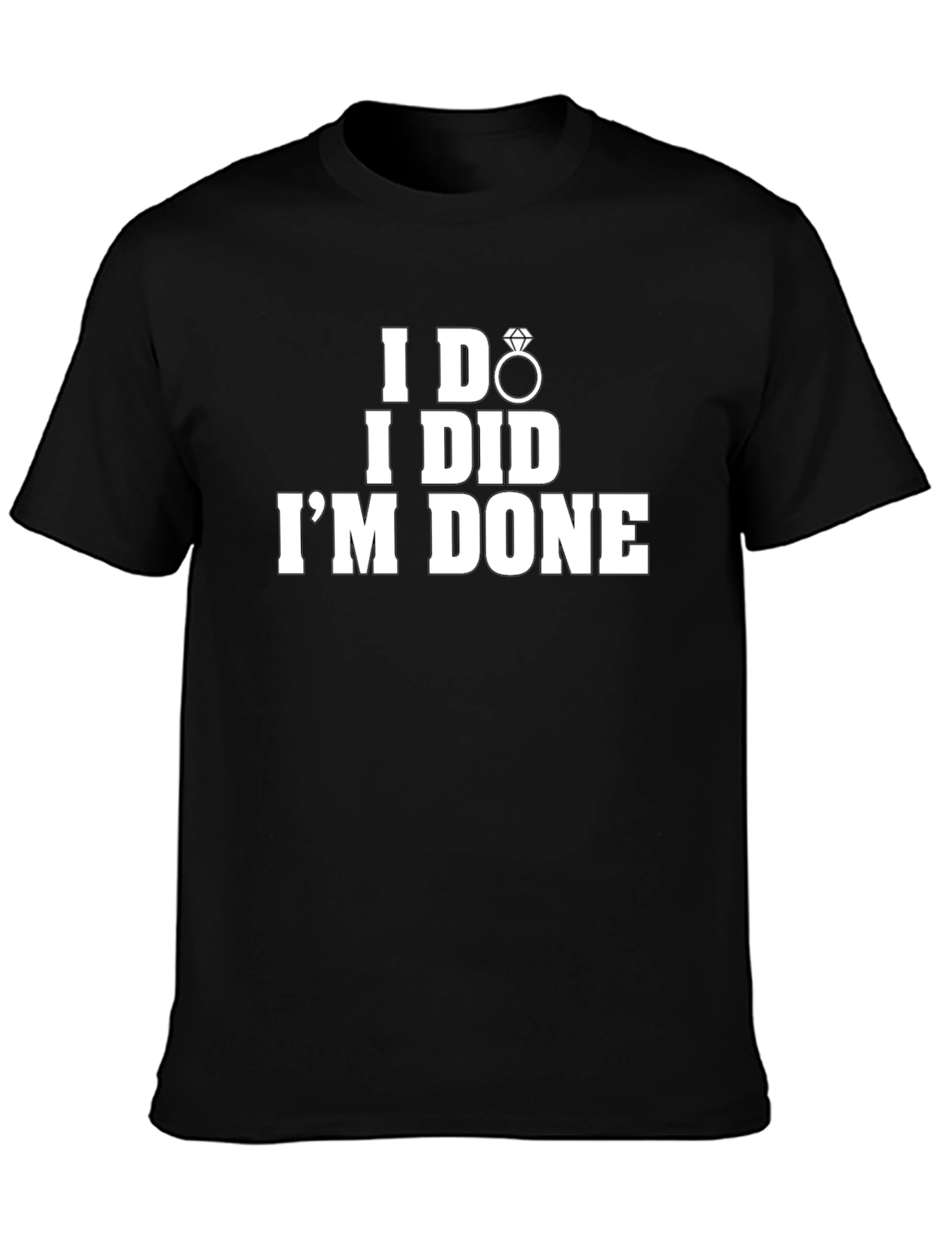I Do I Did Im Done T-Shirt Funny Divorce Tee