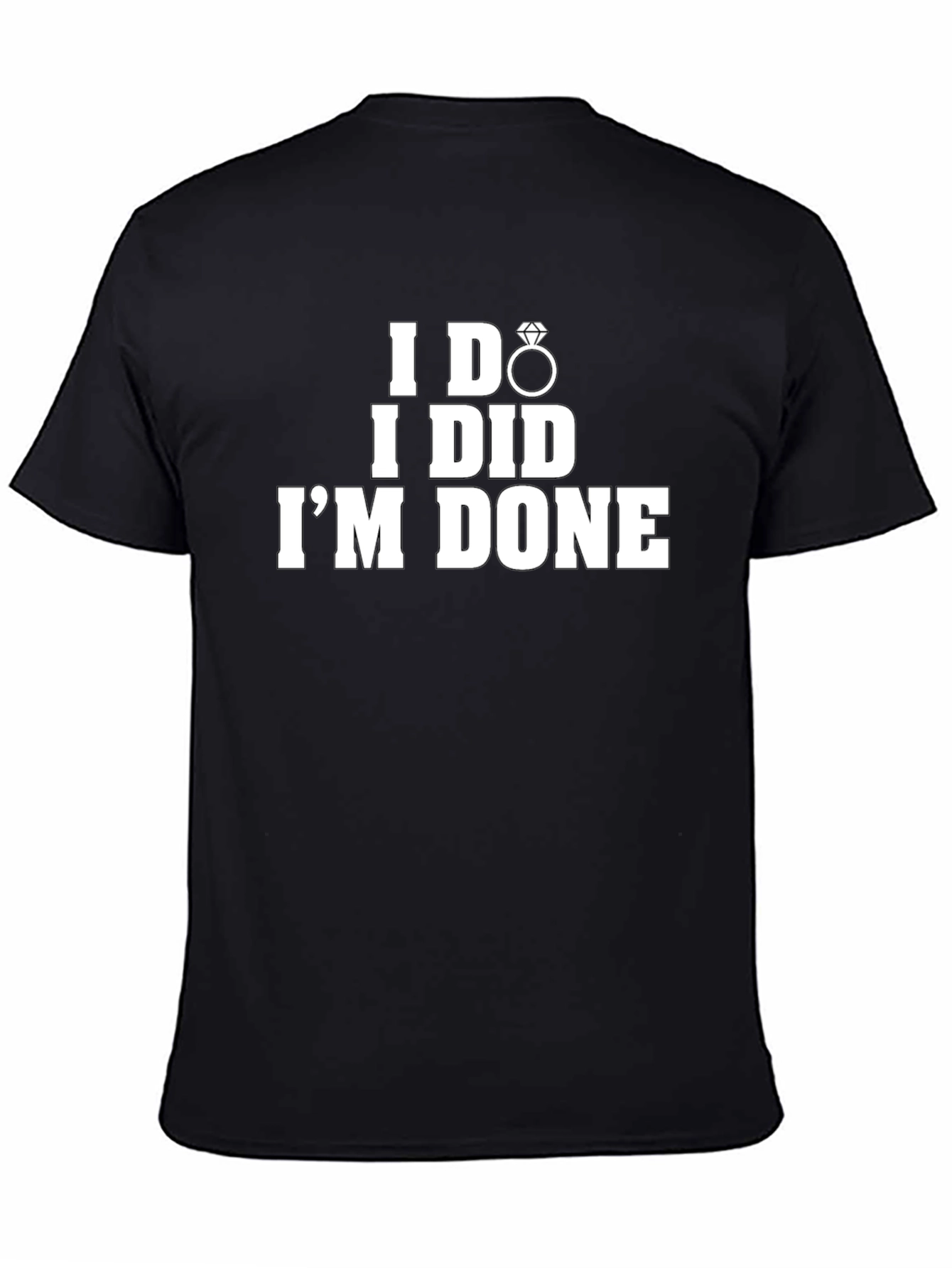 I Do I Did Im Done T-Shirt Funny Divorce Tee