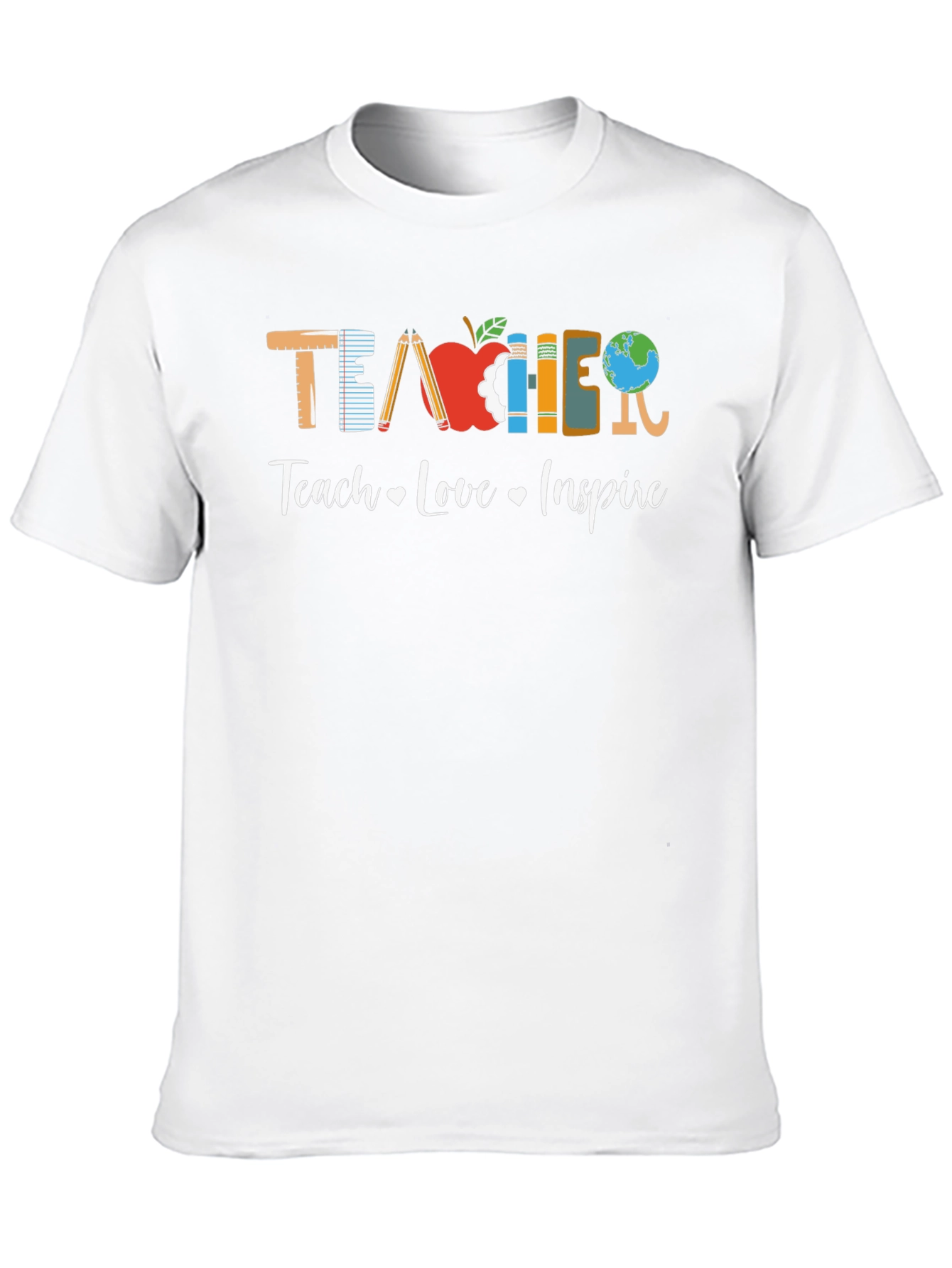Teacher Teach Love Inspire Graphic Tee