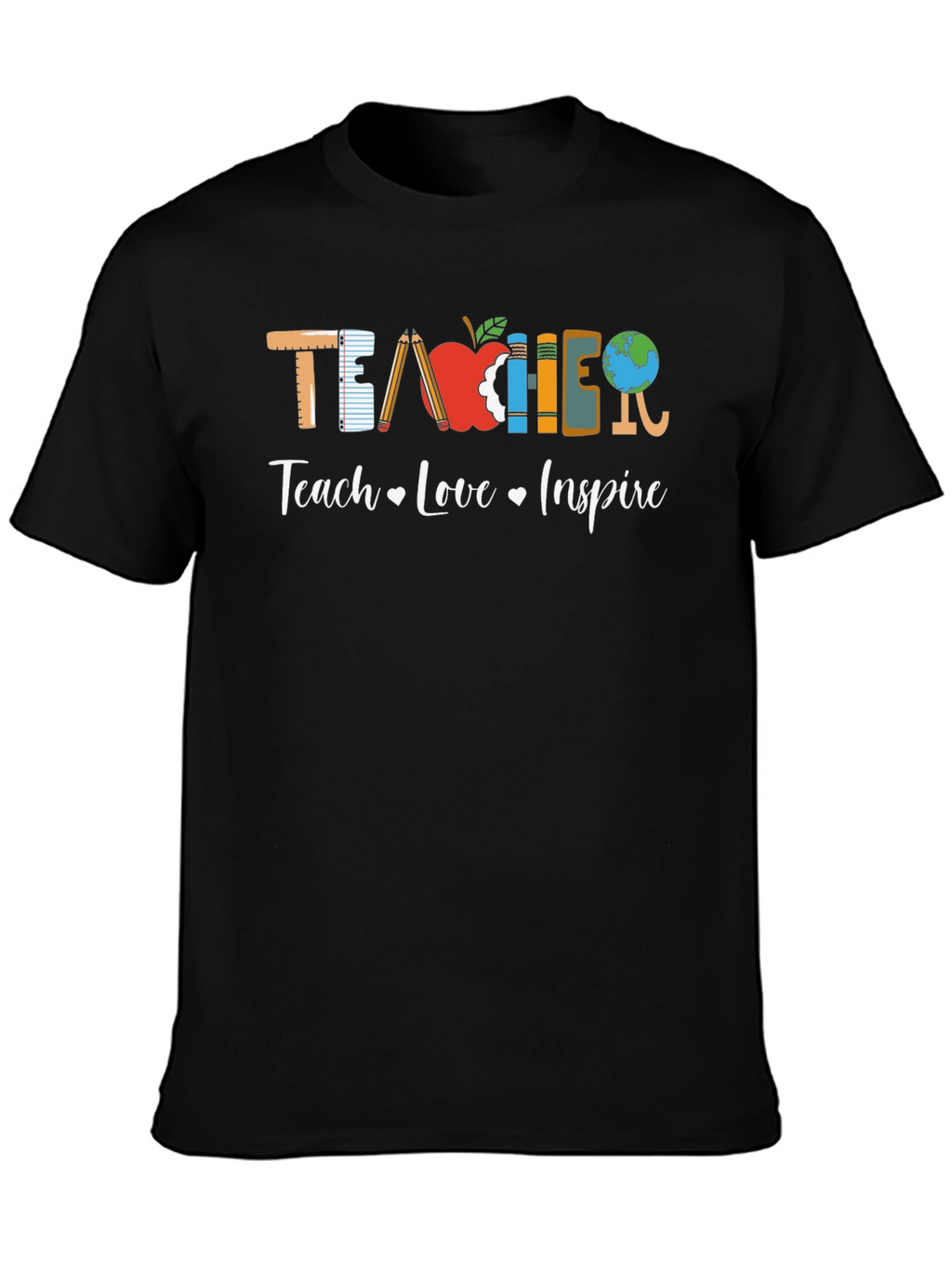 Teacher Teach Love Inspire Graphic Tee