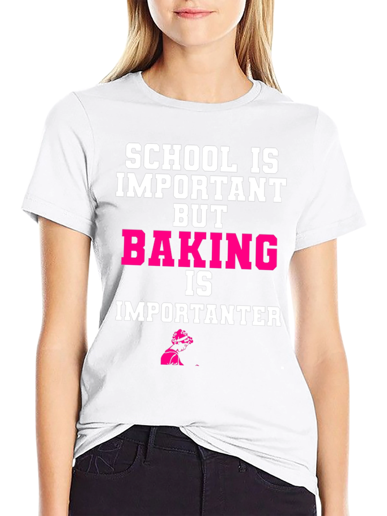 Baking is Importanter T-Shirt