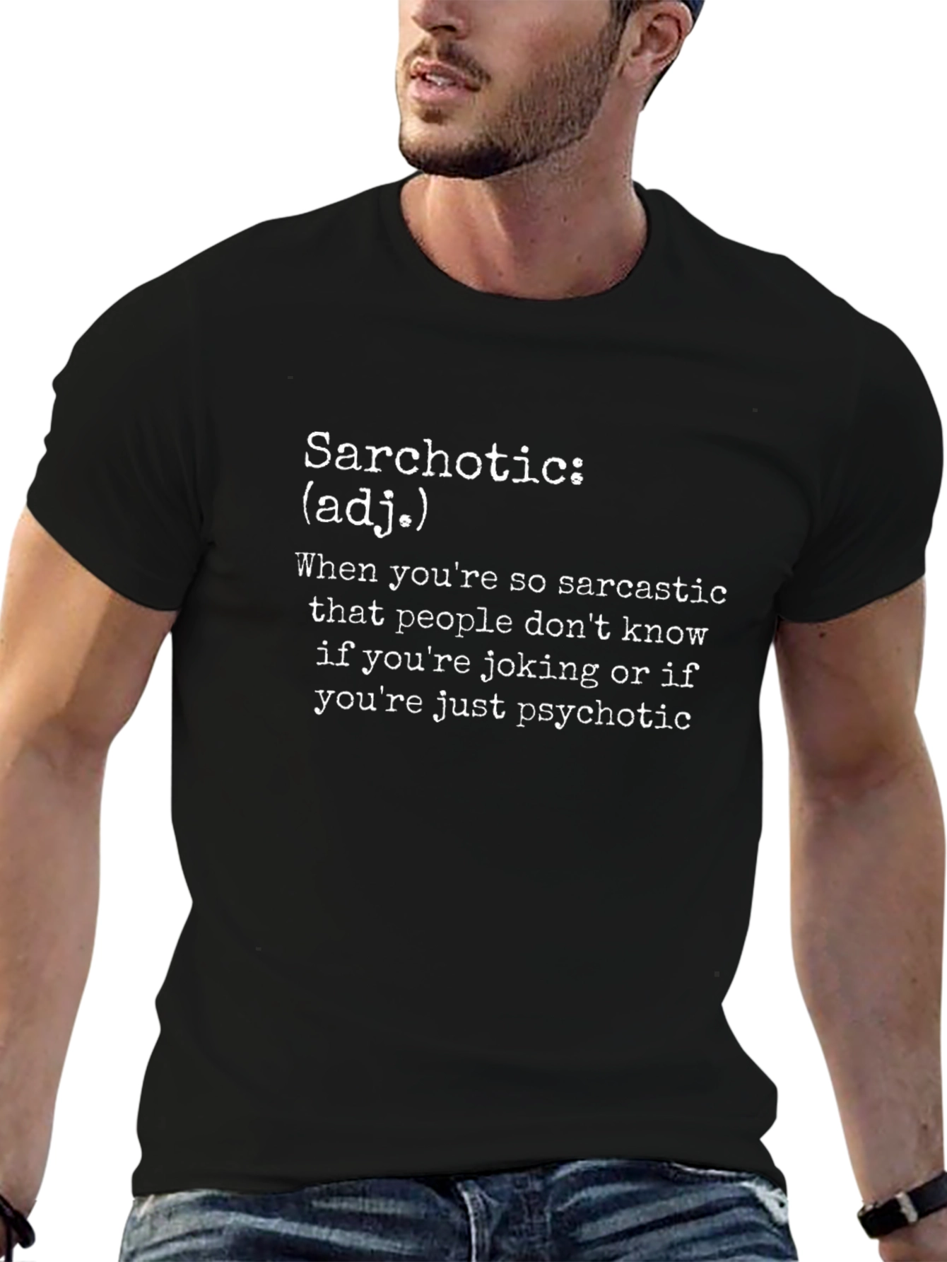 Sarchotic T-Shirt - Sarcastic Humor Tee