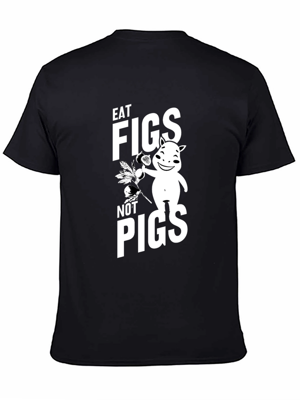 Eat Figs Not Pigs Graphic T-Shirt Vegan Tee